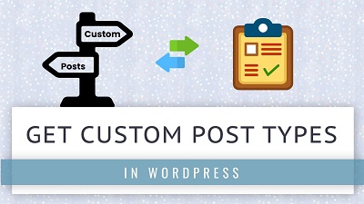 Get custom post types in WordPress